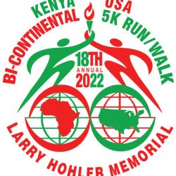 KENYA / USA BI-CONTINENTAL 5K RUN/WALK. 18TH ANNUAL 2022. LARRY HOHLER MEMORIAL.